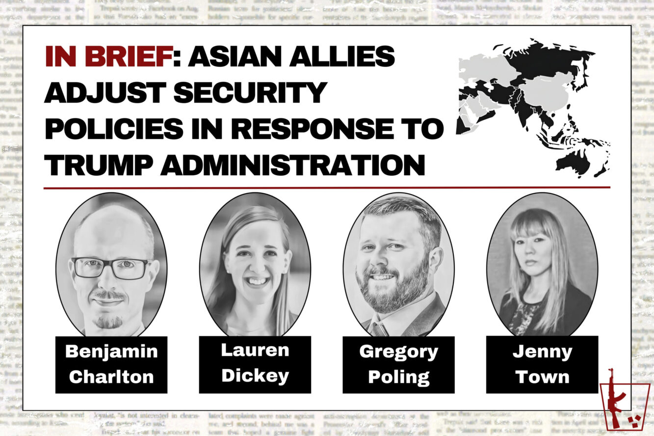 In Brief: Asian Allies Adjust Security Policies in Response to Trump Administration