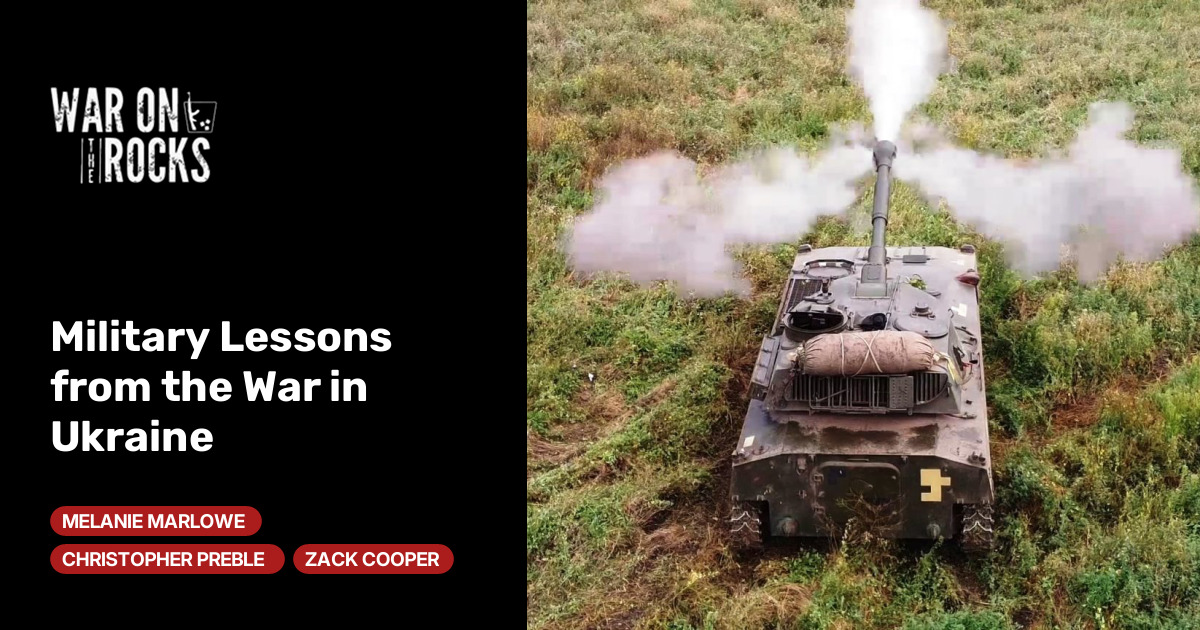 Military Lessons from the War in Ukraine
