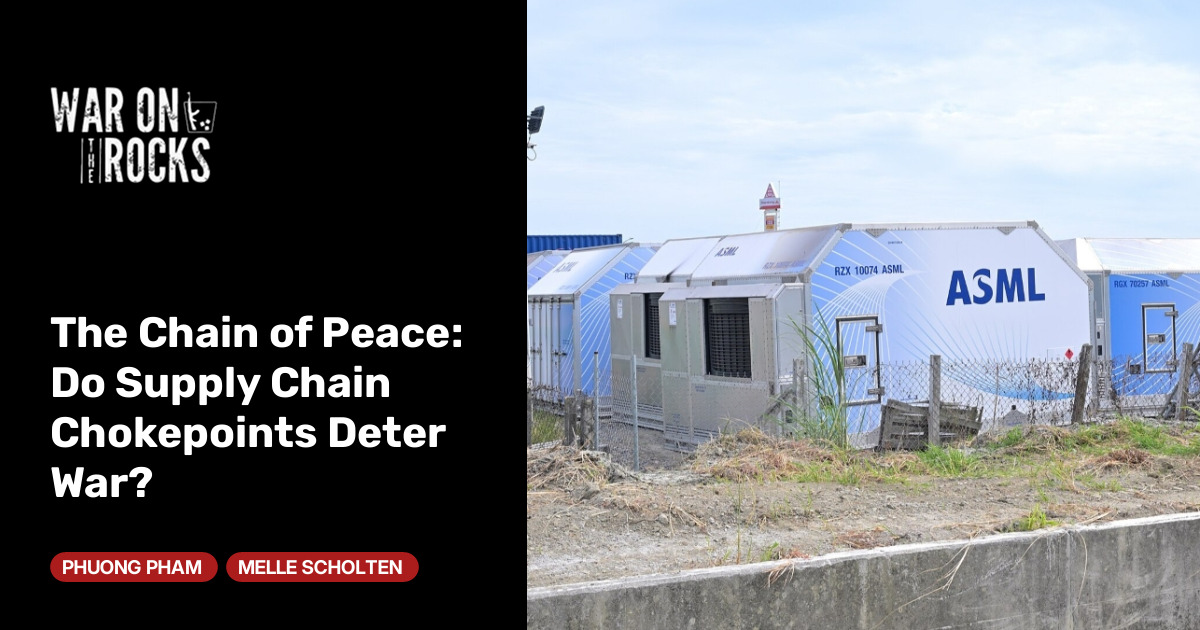 The Chain of Peace: Do Supply Chain Chokepoints Deter War?