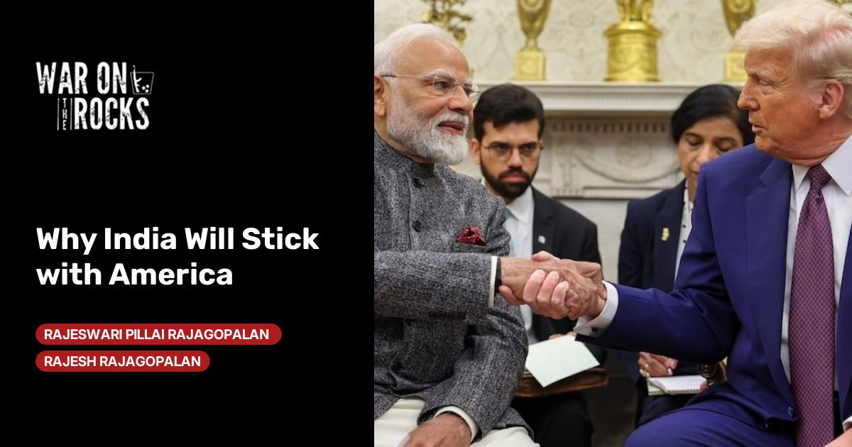 Why India Will Stick with America