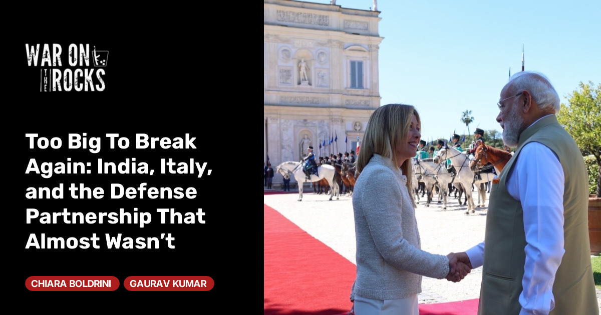 Too Big To Break Again: India, Italy, and the Defense Partnership That Almost Wasn’t