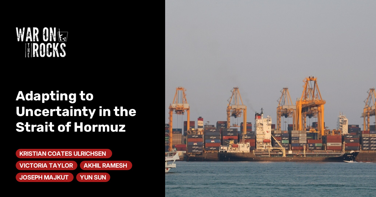 Adapting to Uncertainty in the Strait of Hormuz