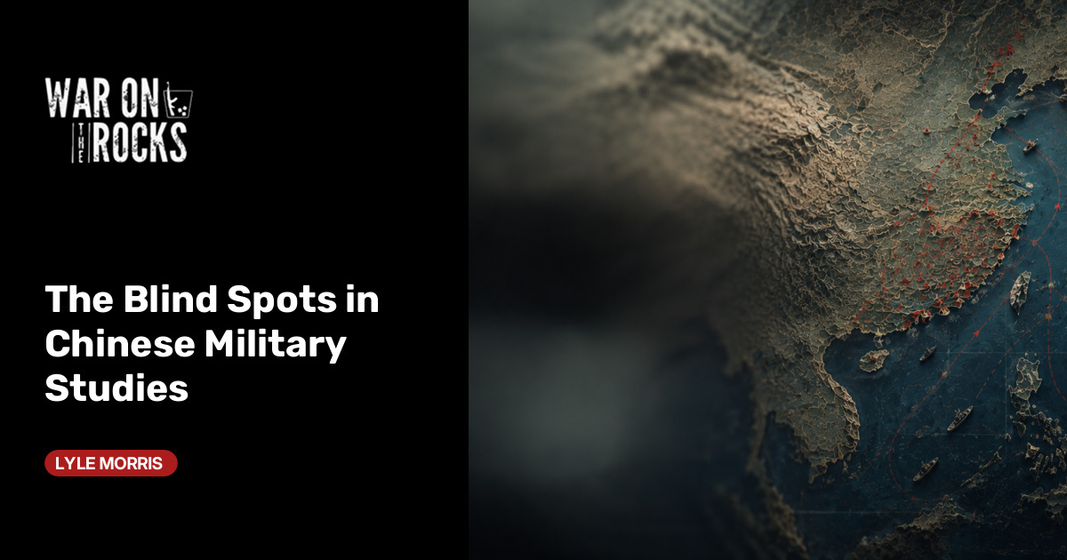 The Blind Spots in Chinese Military Studies
