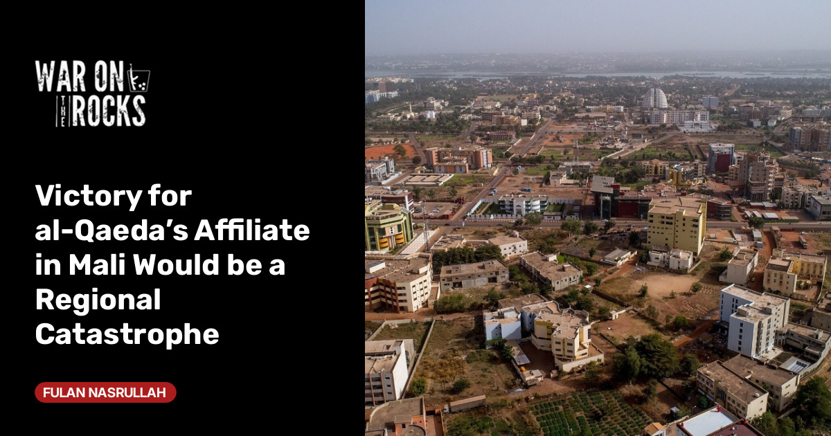 Victory for al-Qaeda’s Affiliate in Mali Would be a Regional Catastrophe