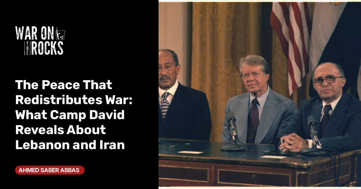 What Camp David reveals about war redistribution in Lebanon and Iran