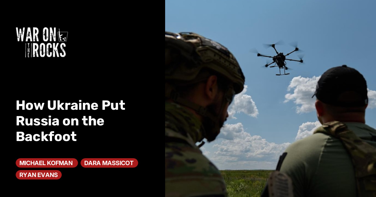 How Ukraine Put Russia on the Backfoot
