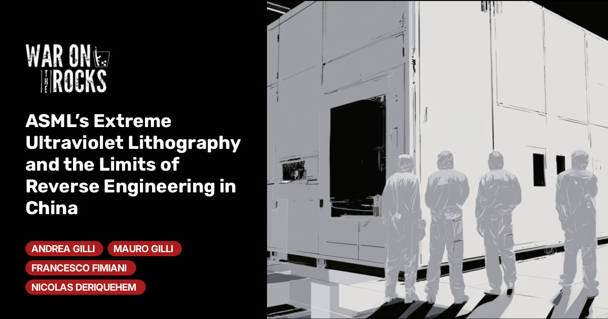 ASML’s Extreme Ultraviolet Lithography and the Limits of Reverse Engineering in China