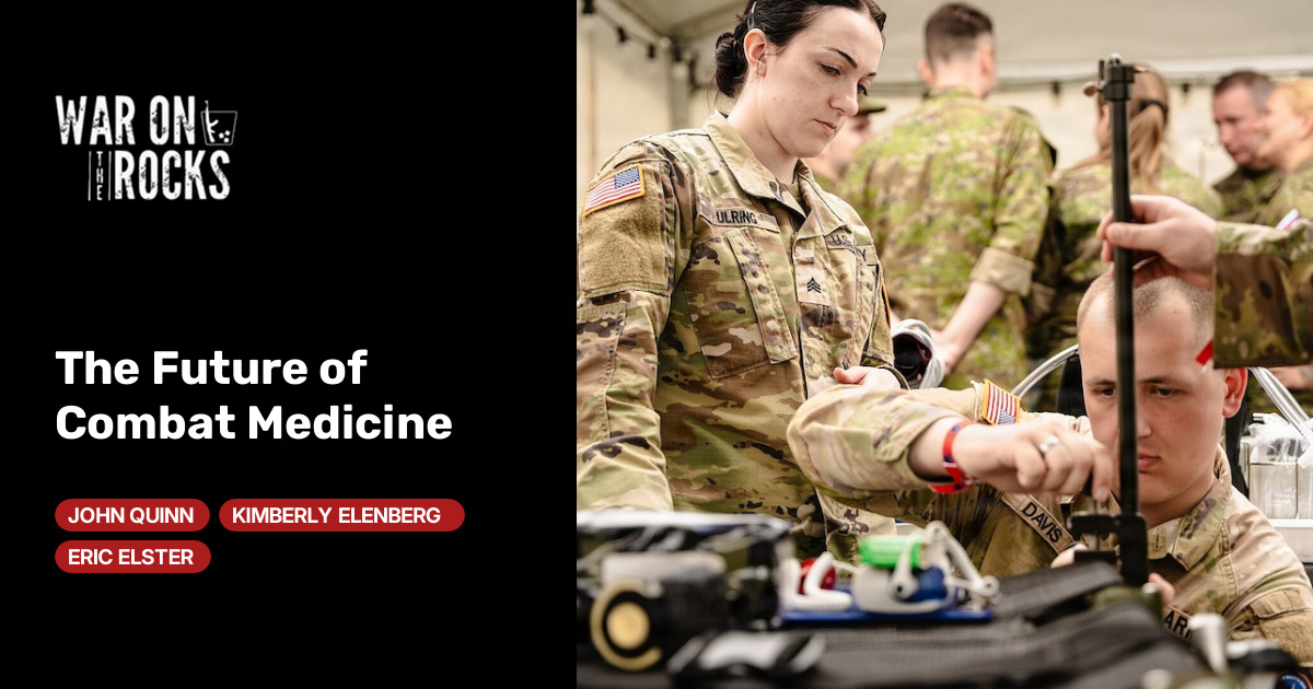 The Future of Combat Medicine