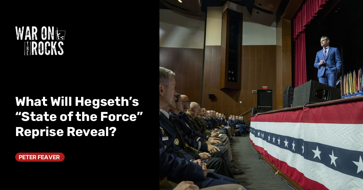 What Will Hegseth’s “State of the Force” Reprise Reveal?