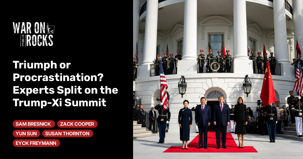 Triumph or Procrastination? Experts Split on the Trump-Xi Summit
