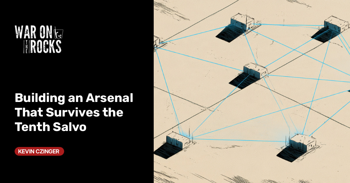Building an Arsenal That Survives the Tenth Salvo