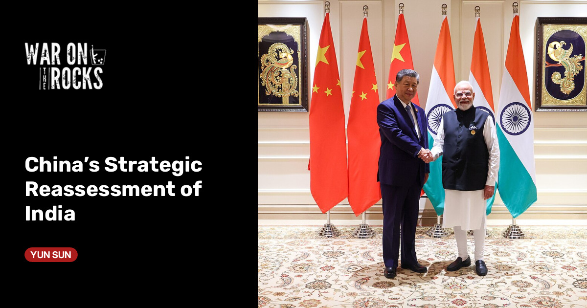 China’s Strategic Reassessment of India