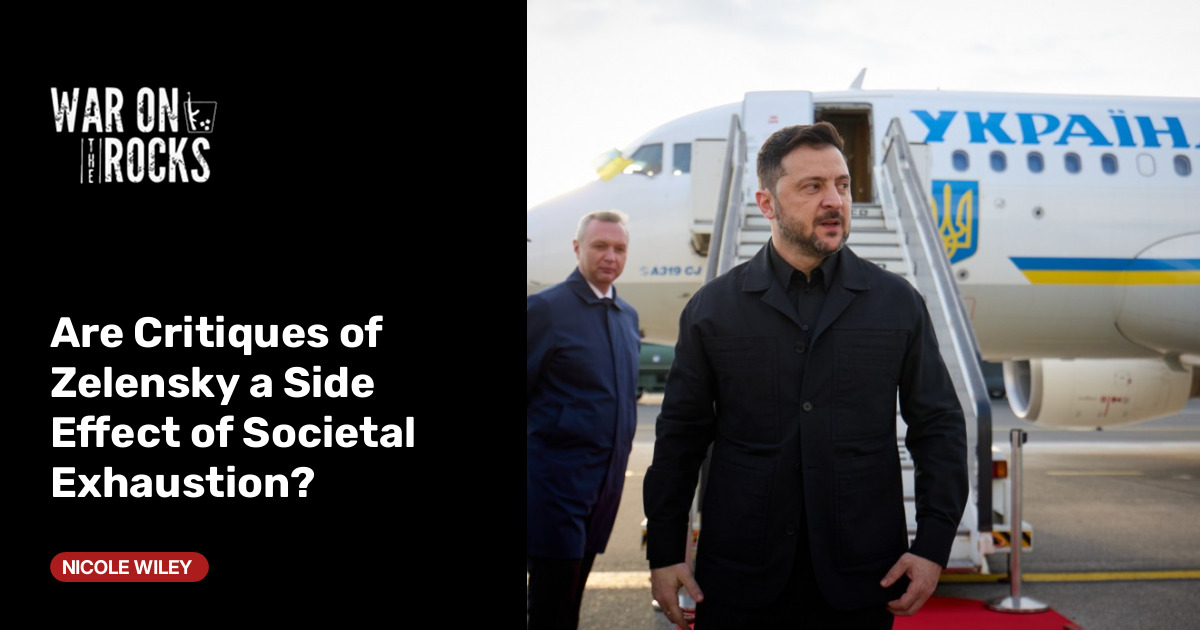 Are Critiques of Zelensky a Side Effect of Societal Exhaustion?